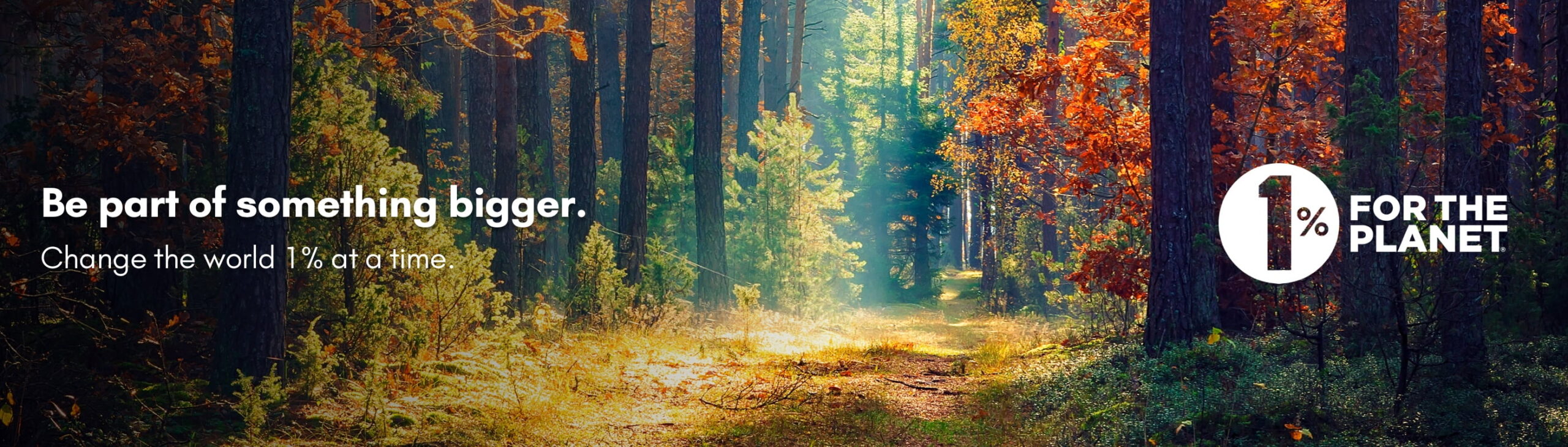 We are for the planet banner